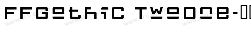 FFGothic TwoOne字体转换